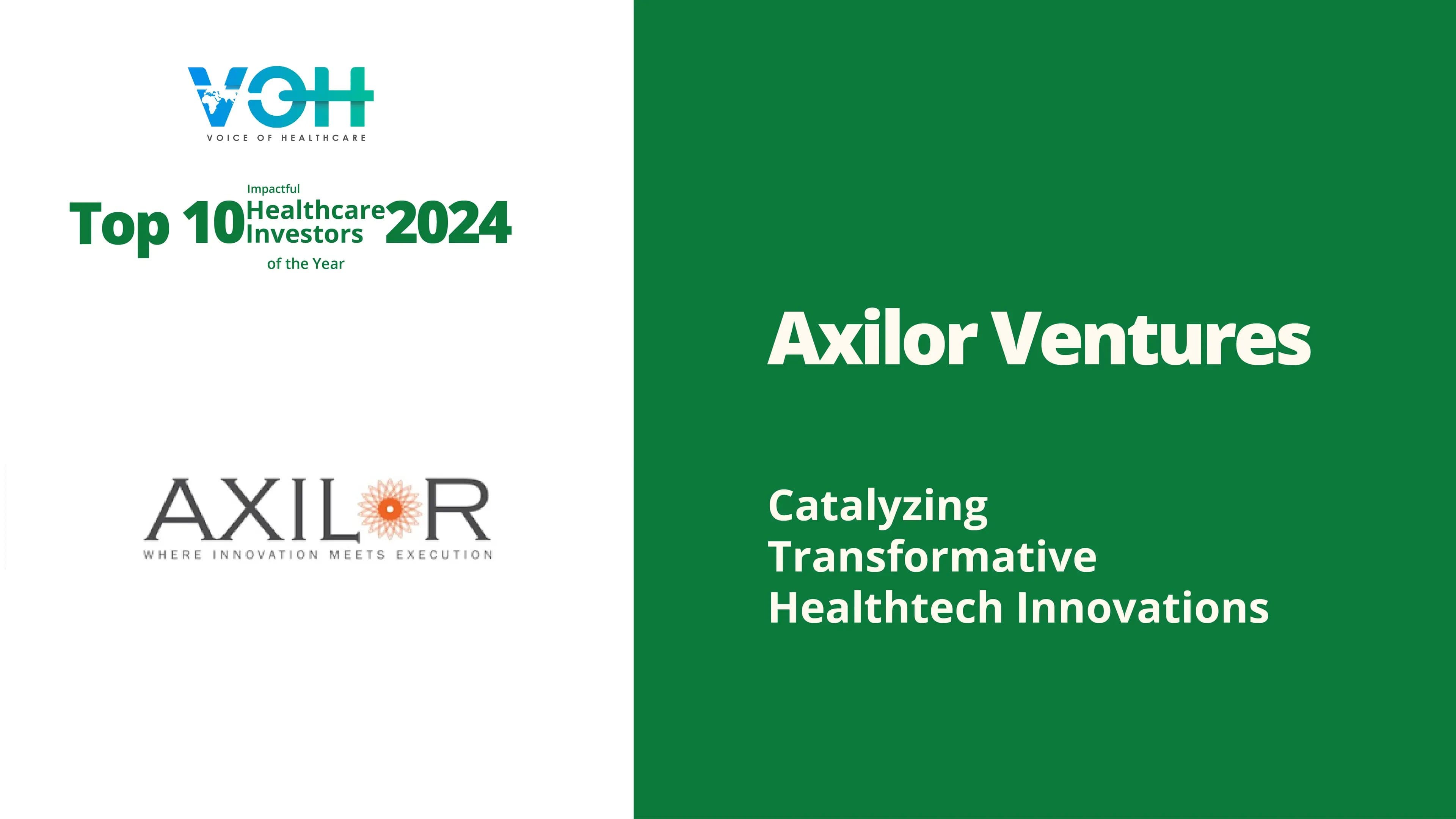 Axilor Ventures: Catalyzing Transformative Healthtech Innovations