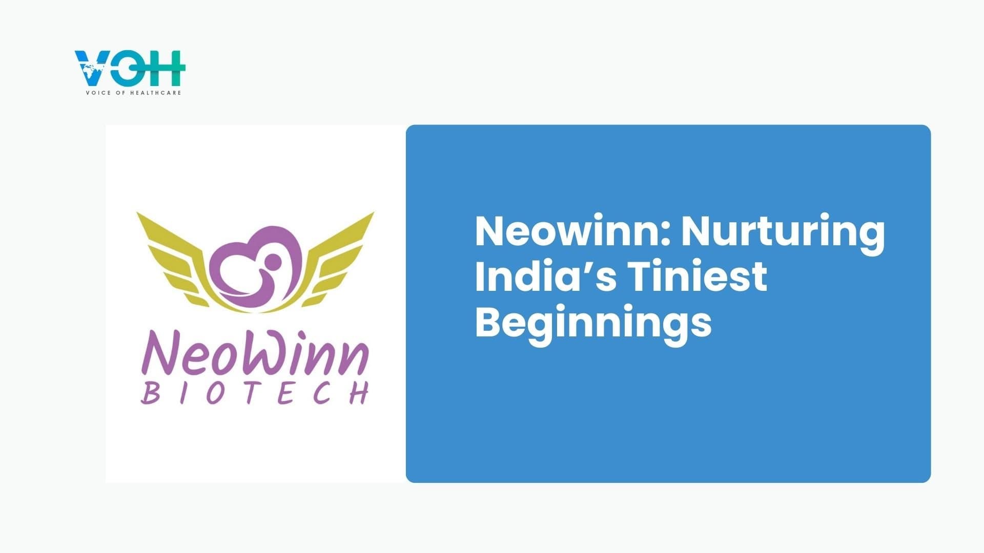 Neowinn: Nurturing India’s Tiniest Beginnings